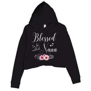 Blessed To Be Nana Grandma MotherS Day Christmas Crop Fleece Hoodie