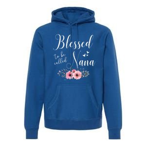 Blessed To Be Nana Grandma MotherS Day Christmas Premium Hoodie