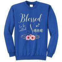 Blessed To Be Nana Grandma MotherS Day Christmas Tall Sweatshirt