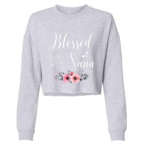 Blessed To Be Nana Grandma MotherS Day Christmas Cropped Pullover Crew