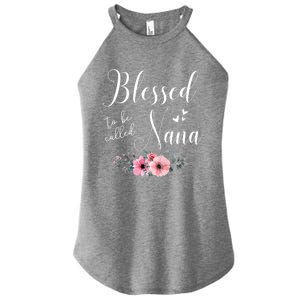 Blessed To Be Nana Grandma MotherS Day Christmas Women's Perfect Tri Rocker Tank