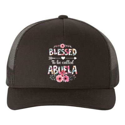 Blessed To Be Called Abuela Funny Abuela Mothers Day Yupoong Adult 5-Panel Trucker Hat