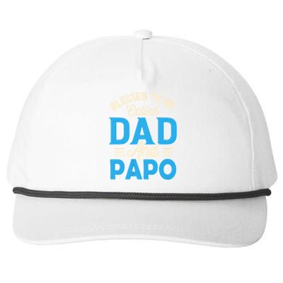 Blessed To Be Called Dad And Papo FatherS Day Grandpa Snapback Five-Panel Rope Hat