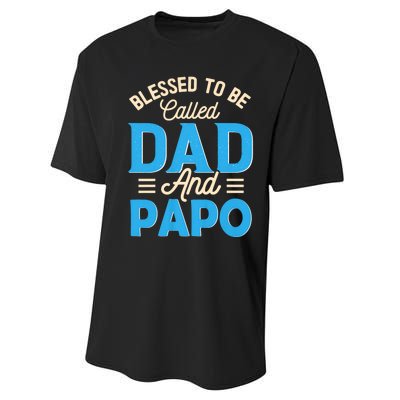 Blessed To Be Called Dad And Papo FatherS Day Grandpa Performance Sprint T-Shirt