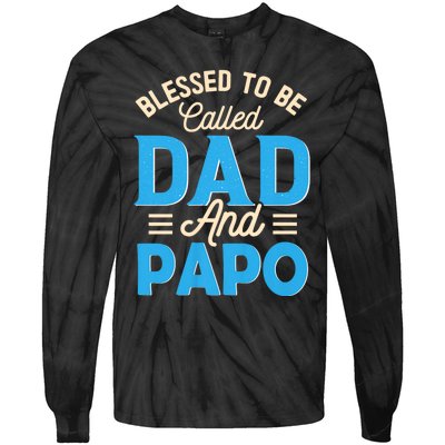 Blessed To Be Called Dad And Papo FatherS Day Grandpa Tie-Dye Long Sleeve Shirt