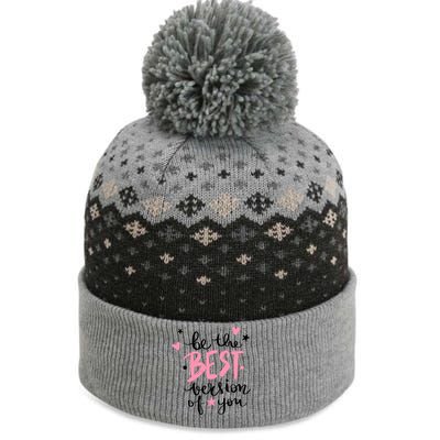 Be The Best Version Of You Cute Gift The Baniff Cuffed Pom Beanie