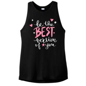 Be The Best Version Of You Cute Gift Ladies PosiCharge Tri-Blend Wicking Tank