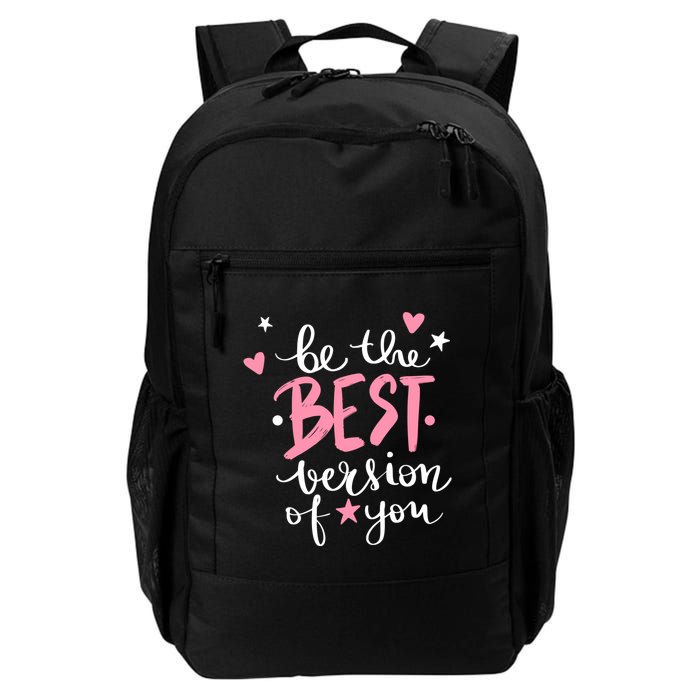 Be The Best Version Of You Cute Gift Backpack