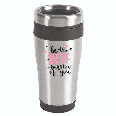 Be The Best Version Of You Cute Gift 16oz Travel Tumbler