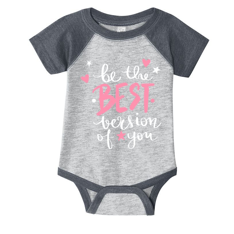 Be The Best Version Of You Cute Gift Infant Baby Jersey Bodysuit