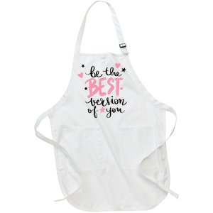 Be The Best Version Of You Cute Gift Full-Length Apron With Pockets