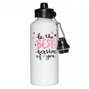 Be The Best Version Of You Cute Gift Aluminum Water Bottle