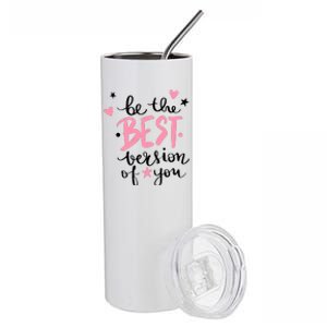 Be The Best Version Of You Cute Gift Stainless Steel Tumbler