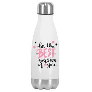 Be The Best Version Of You Cute Gift Stainless Steel Insulated Water Bottle