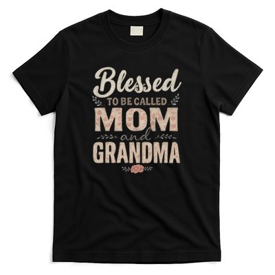 Blessed to Be Called Mom and Grandma T-Shirt