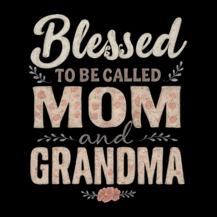Blessed to Be Called Mom and Grandma T-Shirt