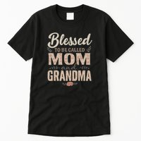 Blessed to Be Called Mom and Grandma Tall T-Shirt