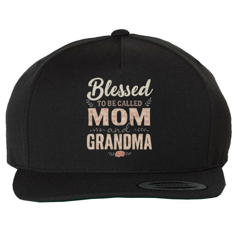 Blessed to Be Called Mom and Grandma Wool Snapback Cap
