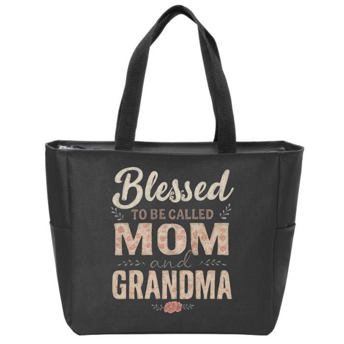Blessed to Be Called Mom and Grandma Zip Tote Bag