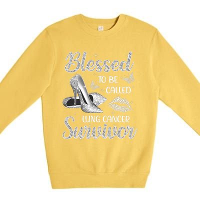 Blessed To Be Called Lung Cancer Survivor High Heels Premium Crewneck Sweatshirt