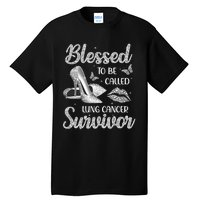 Blessed To Be Called Lung Cancer Survivor High Heels Tall T-Shirt