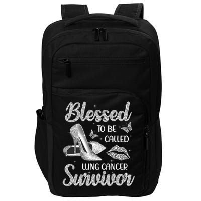 Blessed To Be Called Lung Cancer Survivor High Heels Impact Tech Backpack