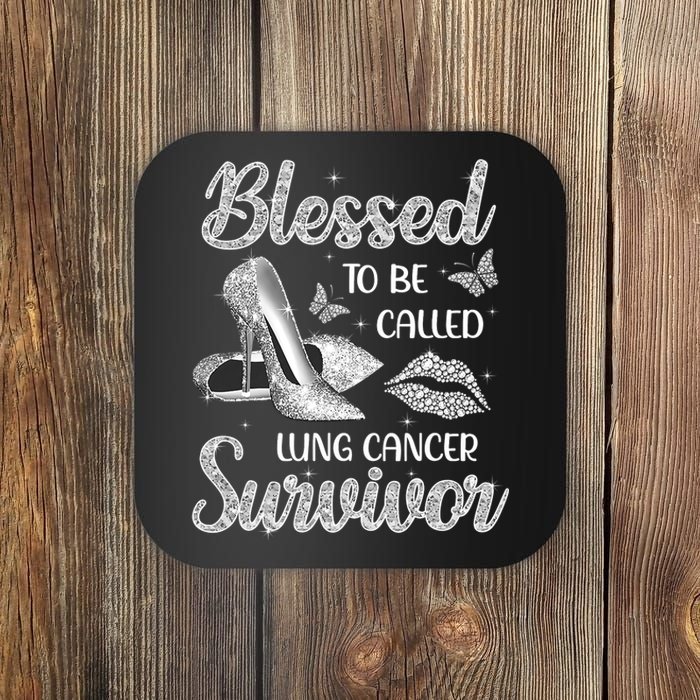 Blessed To Be Called Lung Cancer Survivor High Heels Coaster