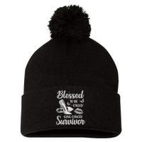 Blessed To Be Called Lung Cancer Survivor High Heels Pom Pom 12in Knit Beanie