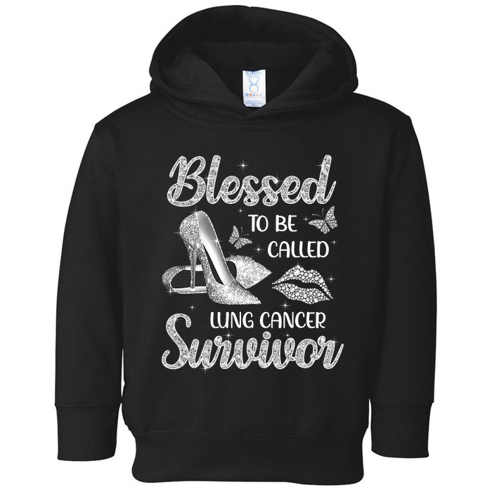 Blessed To Be Called Lung Cancer Survivor High Heels Toddler Hoodie