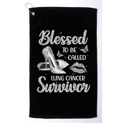 Blessed To Be Called Lung Cancer Survivor High Heels Platinum Collection Golf Towel