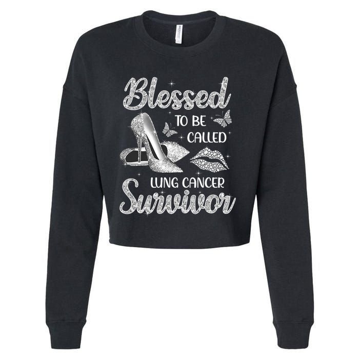 Blessed To Be Called Lung Cancer Survivor High Heels Cropped Pullover Crew