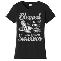 Blessed To Be Called Lung Cancer Survivor High Heels Women's T-Shirt