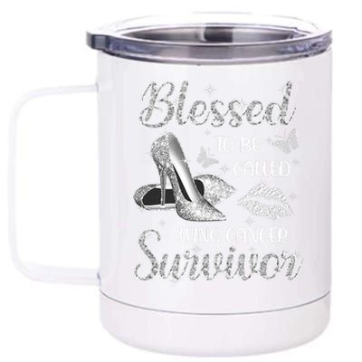 Blessed To Be Called Lung Cancer Survivor High Heels 12 oz Stainless Steel Tumbler Cup