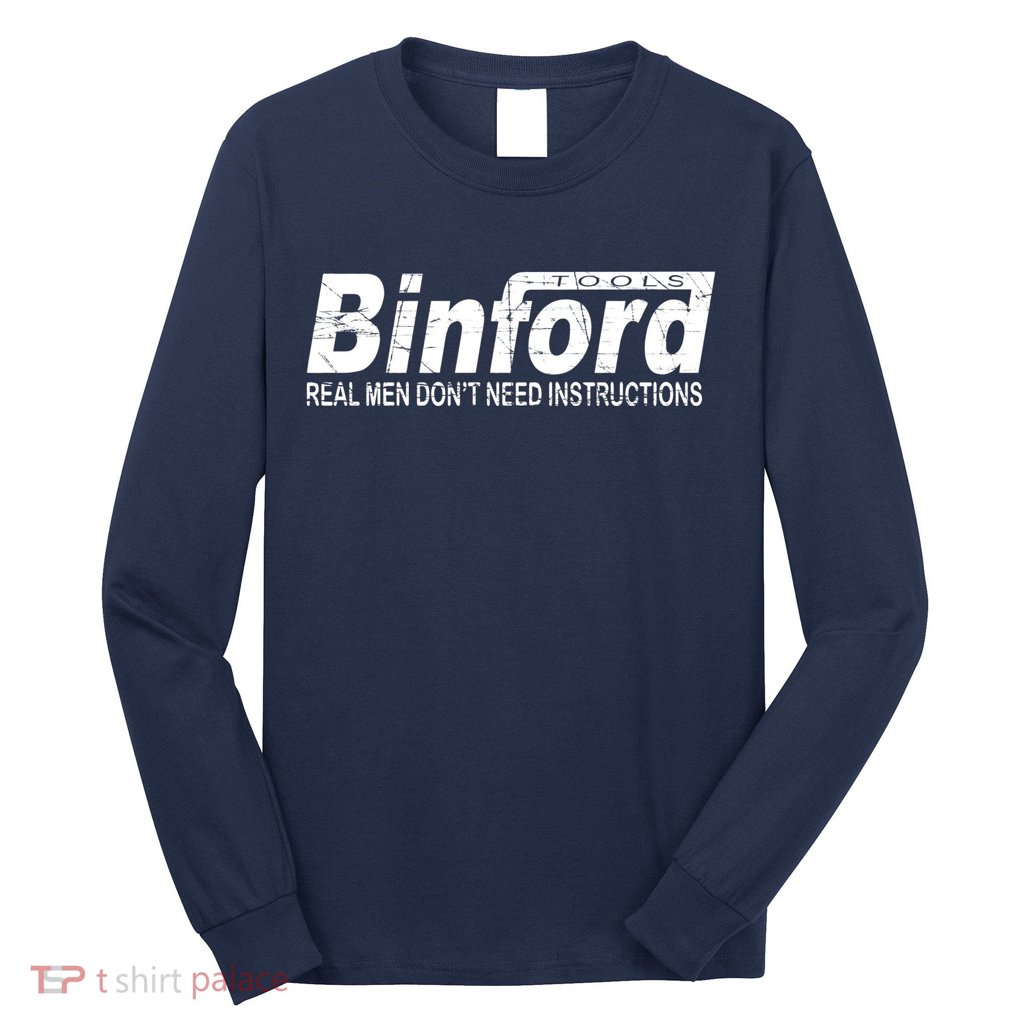 Binford Tools Long Sleeve Shirt