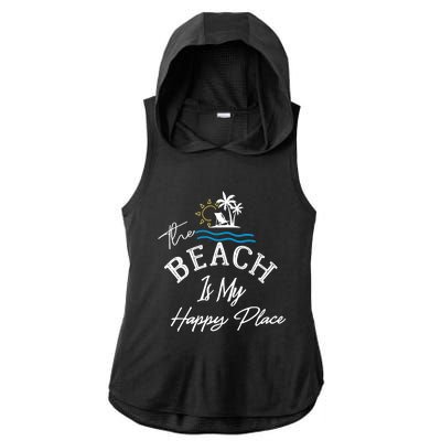 Beach The Beach is My Happy Place Beach Tank Top Ladies PosiCharge Tri-Blend Wicking Draft Hoodie Tank