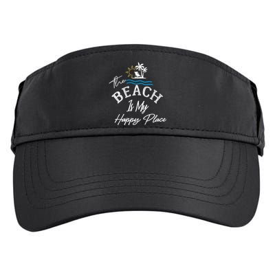 Beach The Beach is My Happy Place Beach Tank Top Adult Drive Performance Visor