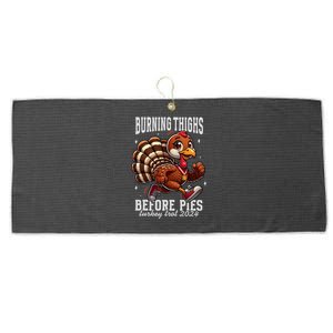 Burning Thighs Before Pies Turkey Trot 2024 Thanksgiving Large Microfiber Waffle Golf Towel