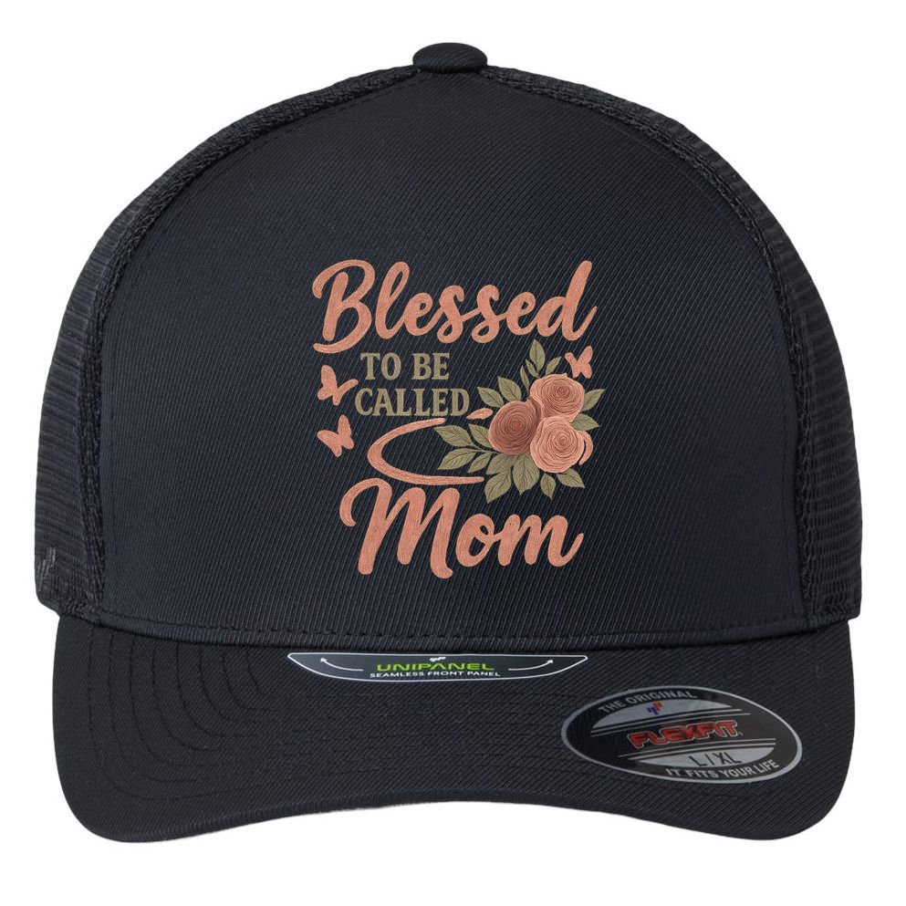 Blessed to Be Called Mom Flexfit Unipanel Trucker Cap