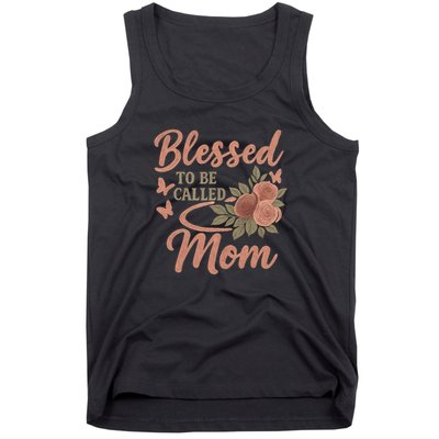 Blessed to Be Called Mom Tank Top
