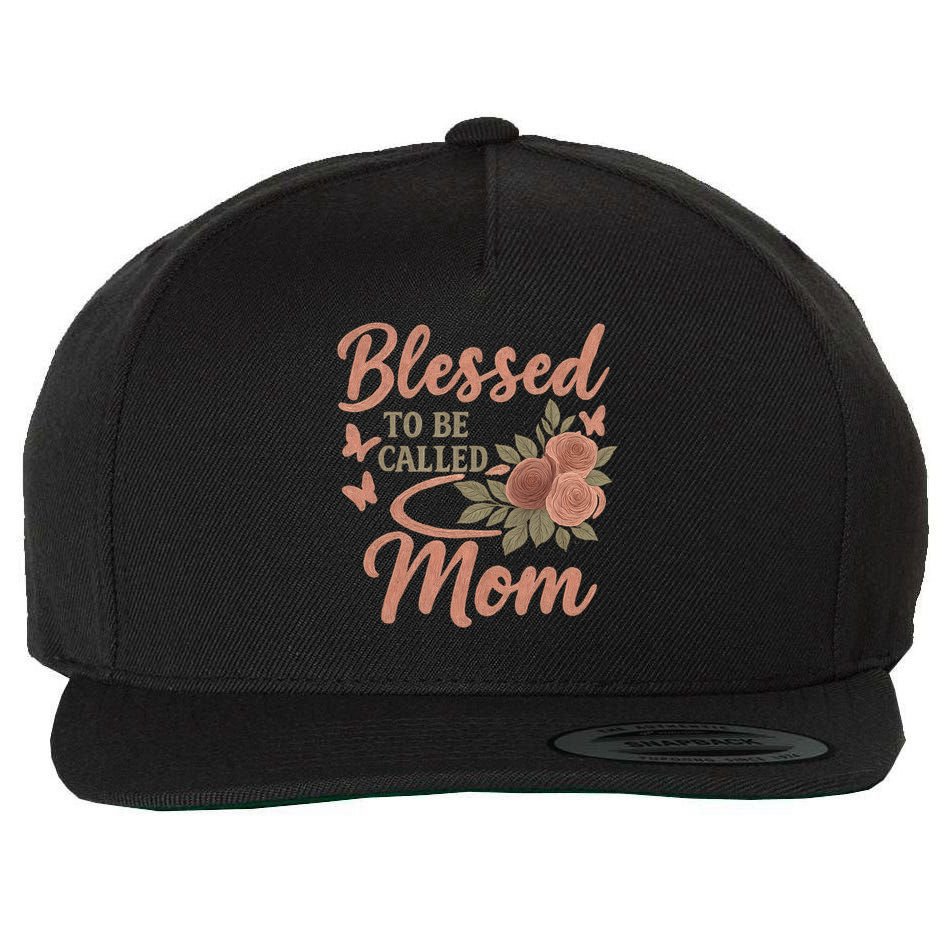 Blessed to Be Called Mom Wool Snapback Cap
