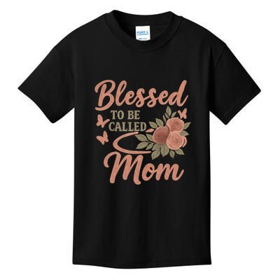 Blessed to Be Called Mom Kids T-Shirt