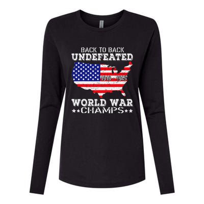 Back To Back Undefeated World War Champs Womens Cotton Relaxed Long Sleeve T-Shirt