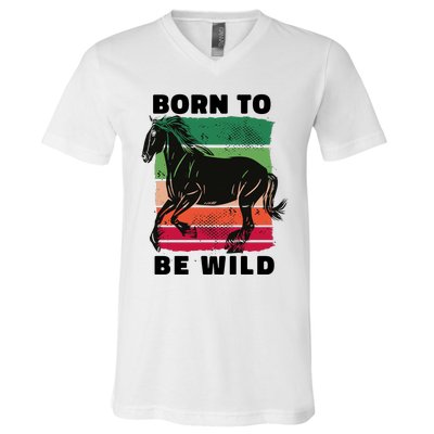 Born To Be Wild Horse V-Neck T-Shirt