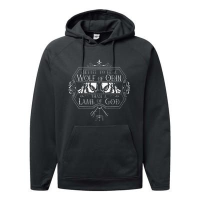 Better To Be A Wolf Of Odin Performance Fleece Hoodie