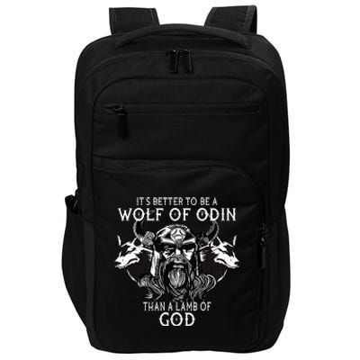 Better To Be A Wolf Of Odin Than A L.A.M.B O.F G.O.D Impact Tech Backpack