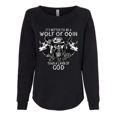 Better To Be A Wolf Of Odin Than A L.A.M.B O.F G.O.D Womens California Wash Sweatshirt