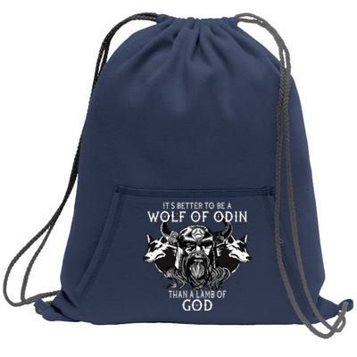 Better To Be A Wolf Of Odin Than A L.A.M.B O.F G.O.D Sweatshirt Cinch Pack Bag