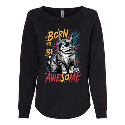 Born To Be Awe So Me Womens California Wash Sweatshirt