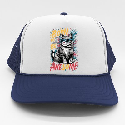 Born To Be Awe So Me Trucker Hat