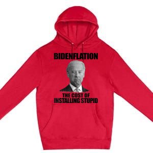 Bidenflation The Cost Of Installing Stupid Funny Anti Biden Premium Pullover Hoodie